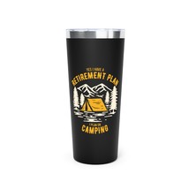 Personalized 22oz Copper Tumbler - "Camping is My Retirement Plan" Meme - $46.35