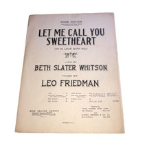 Sheet Music“Let Me Call You Sweetheart“Lyric By Beth Slater Whitson.Leo ... - $91.54 MXN