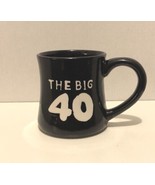 JUMBO 28oz &quot;The BIG 40&quot; Milestone Birthday Ceramic Coffee Cup Mug - $10.25