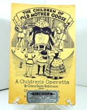 The Children of Old Mother Goose A Children&#39;s Operetta Play Music Vintage 1937 - £11.98 GBP