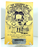 The Children of Old Mother Goose A Children&#39;s Operetta Play Music Vintag... - £11.97 GBP