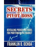 Secrets of a Pivot Boss: Revealing Proven Methods for Profiting USA ITEMS - $11.00