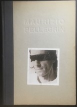 Maurizio Pellegrin Works 1990 - 1994 Jonathan Turner Italy HC 1st Edition - $60.00