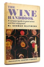 George Rainbird THE WINE HANDBOOK A Compact Guide to Good Wines and Their Enjoym - £36.03 GBP