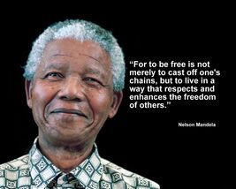 NELSON MANDELA "FOR TO BE FREE IS NOT MERELY TO..." QUOTE PHOTO VARIOUS ... - $4.79+