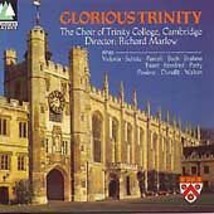 Glorious Trinity: Trinity College Choir, Cambridge; import CD + BONUS ch... - £7.75 GBP