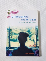 Crossing the River - Amy Ragsdale (2015, Paperback) - NEW *FREE SHIPPING* - $9.89