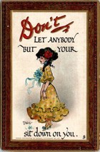 Tuck Artist Dwig Don&#39;t Let Anybody But Your Lady Sit on You Humor Postcard W14 - £13.28 GBP