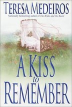 A Kiss to Remember Medeiros, Teresa - £3.61 GBP