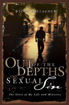 Out of the Depths of Sexual Sin: The Story of My Life and Ministry [Pape... - £10.24 GBP