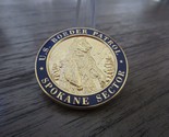 CBP Customs &amp; Border Patrol  Spokane Sector Challenge Coin #453U - £23.98 GBP