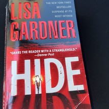 Hide : A Detective D. D. Warren Novel by Lisa Gardner (2008, Mass Market) - $41.38 MXN