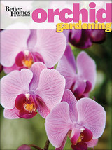 Orchid Gardening: Better Homes and Gardens [Paperback]New Book. - £7.89 GBP