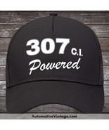 General Motors 307 c.i. Powered Engine Size Car Hat - $25.30