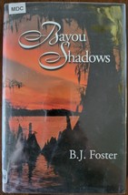 Bayou Shadows by B.J. Foster (2000, Hardcover) Ex- Library Book - £3.13 GBP