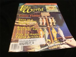 Tole World Magazine August 1995 Gone Fishin’, Tips To Inspire Young Artists - £7.90 GBP