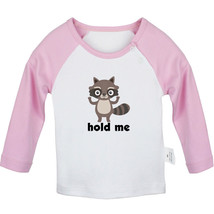 Hold Me Funny Tops Newborn Baby T-shirts Infant Kids Animal Raccoon Graphic Tees - £9.00 GBP