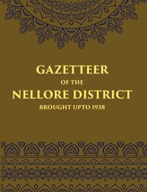 Madras District Gazetteers Gazetteer Of The Nellore District Brought Upto 1938 V - £25.55 GBP