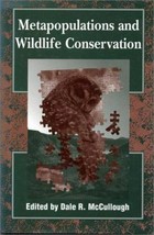 Metapopulations and Wildlife Conservation (1996, Paperback) - $22.89