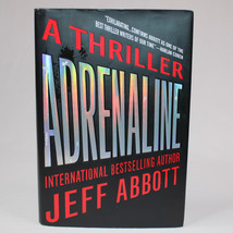 SIGNED Adrenaline By Jeff Abbott 2011 Hardcover Book With DJ 1st Edition... - £13.14 GBP