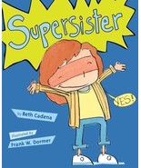 Supersister by Beth Cadena (2009, Hardcover) - $17.98