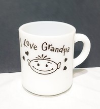 I Love Grandpa Coffee Mug 9 oz Cup White Milk Glass Happy Face Hearts Di... - $14.74