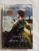 A Captain for Laura Rose by Stephanie Grace Whitson (2014,Hardcover, Large Type) - £2.51 GBP