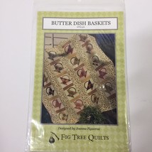 Butter Dish Baskets Quilt Pattern 73.5&quot; x 75&quot; Fig Tree Quilts - $12.86