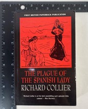 The Plague of the Spanish Lady by Richard Collier (1996, Paperback) - £99.68 GBP