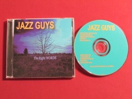 Jazz Guys The Right Words 2001 10TRK Cd Piano Sax Flute Bass Percussion Like New - £7.73 GBP