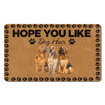 Funny Bloodhound Dogs Pet Lover Outdoor Doormat Hope You Like Dog Hair M... - £31.11 GBP