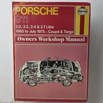 Porsche 911 1965 - July 1975 Coupe Targa 2.0 2.2 2.4 2.7 Owners Workshop... - $37.61
