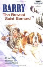 Barry: The Bravest Saint Bernard (Step Into Reading) Lynn Hall and Castr... - £5.02 GBP