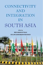 Connectivity and Integration in South Asia [Hardcover] - £23.30 GBP
