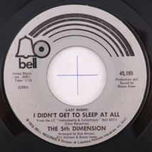 The 5th Dimension - I Didn&#39;t Get To Sleep At All / River Witch - 45 Vinyl Single - £10.23 GBP