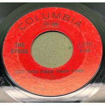 The Byrds Set You Free This Time / It Wont Be Wrong 45 Rock Columbia 4-43501 - £7.95 GBP