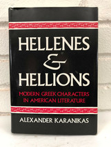 Hellenes and Hellions: Modern Greek Characters by Alexander Karanikas (1981, HC) - £18.51 GBP