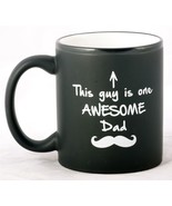 This guy is one AWESOME Dad Coffee Cup mug with arrow pointing up to dri... - £6.88 GBP