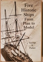 Five Historic Ships: From Plan to Model - £15.24 GBP