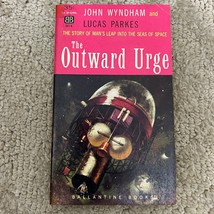The Outward Urge Science Fiction Paperback Book by John Wyndham and Lucas Parkes - £9.73 GBP
