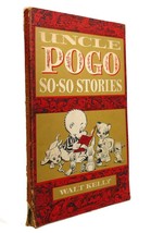 Walt Kelly Uncle Pogo SO-SO Stories 5th Printing - £39.66 GBP