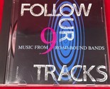 Follow Our Tracks  Music from 9 Road-Bound Bands CD 1989 - $14.80