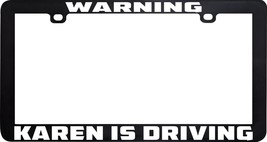Warning Back Karen Is Driving Funny Humor License Plate Frame - £5.51 GBP