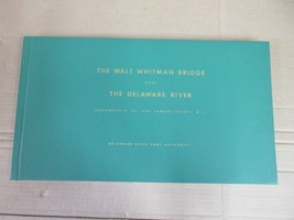 The Walt Whitman Bridge Over The Delaware River Final Report Book          A - £238.69 GBP