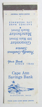 Cape Ann Savings Bank - Gloucester, Massachusetts 20 Strike Matchbook Cover MA - £1.36 GBP