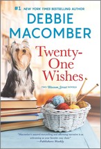 Twenty-One Wishes (A Blossom Street Novel) [Mass Market Paperback] Macomber, Deb - £7.90 GBP