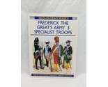 Men At Arms Series Frederick The Great Army 3 Specialist Troops Book  - £23.45 GBP