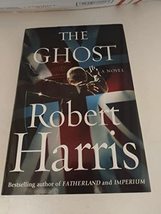 The Ghost: A Novel Harris, Robert - £2.33 GBP