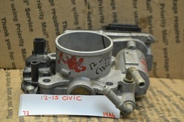 12-15 Honda Civic 1.8L Throttle Body OEM Assembly GMF3B 72-14A6 - £10.92 GBP