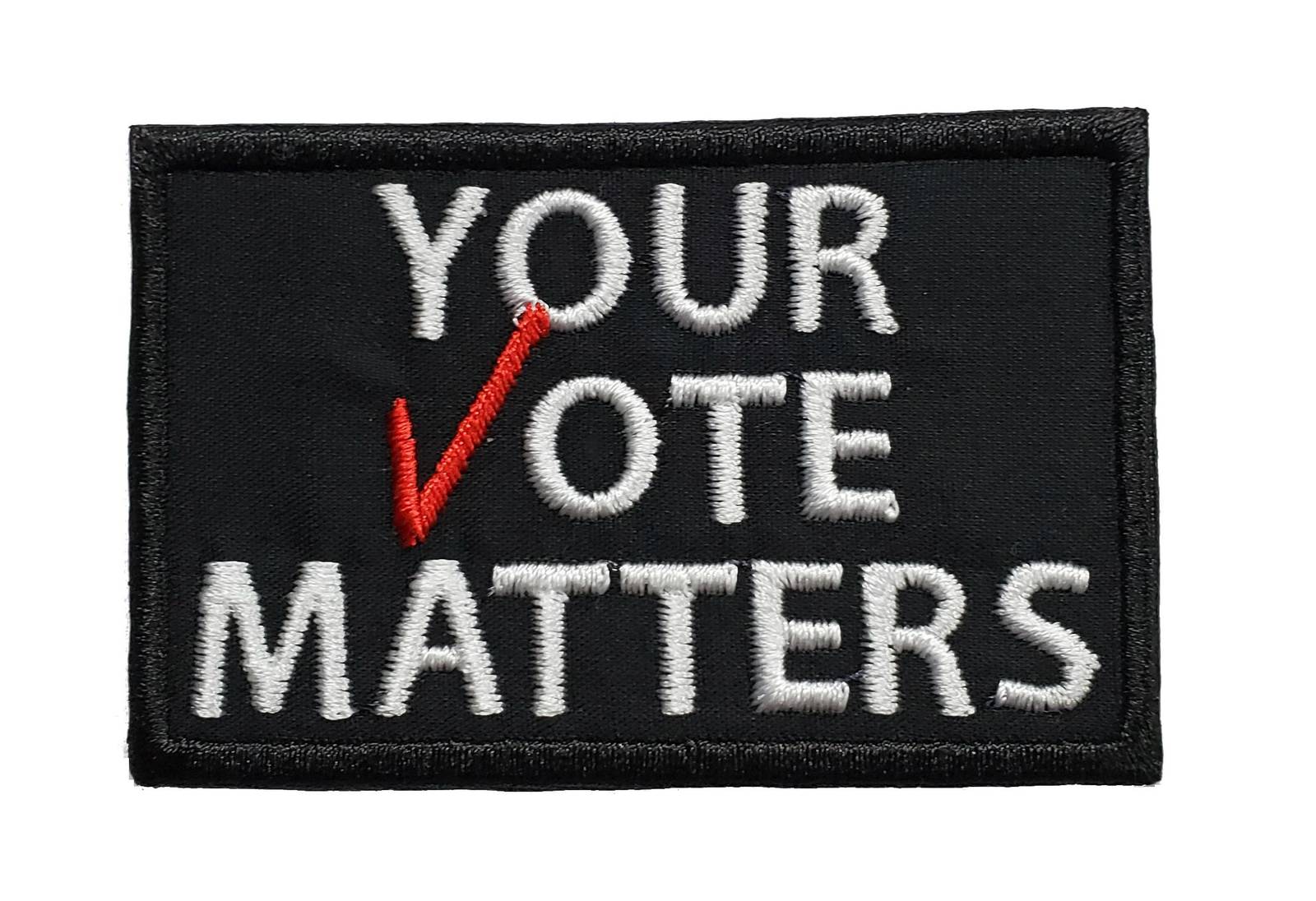 Your Vote Matters Embroidered Iron-On Patch 2.7&quot; x 1.8&quot; Hook &amp; Loop Elec... - $4.27
